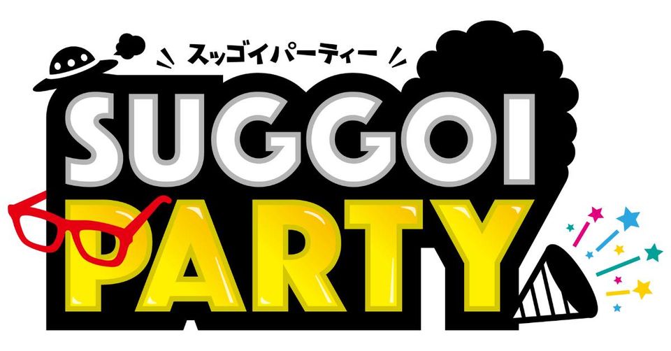 SUGGOI PARTY